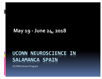 May19 -June 24, 2018 UCONN NEUROSCIENCE IN SALAMANCA SPAIN