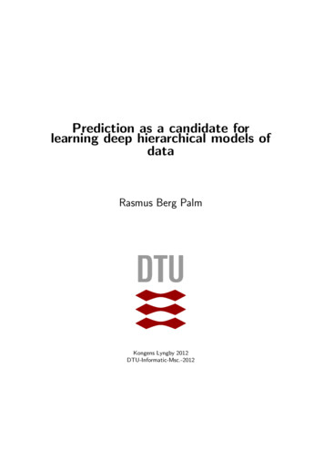 Prediction As A Candidate For Learning Deep Hierarchical Models . - DTU
