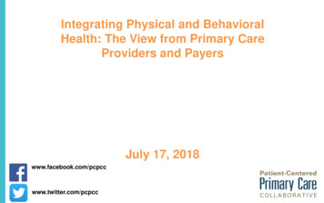 Integrating Physical And Behavioral Health: The View From Primary Care .