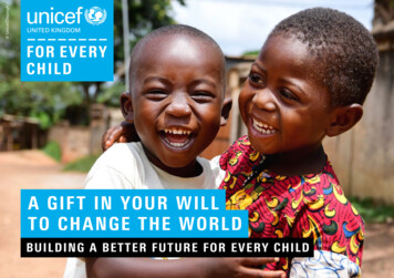 A GIFT IN YOUR WILL TO CHANGE THE WORLD - Unicef UK