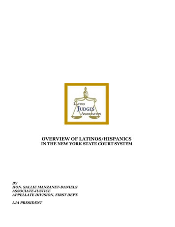 OVERVIEW OF LATINOS/HISPANICS IN THE NEW YORK . - Judiciary Of New York