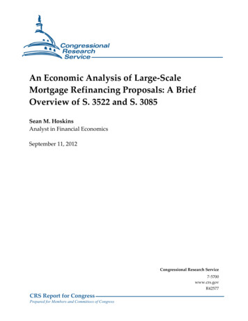 An Economic Analysis Of Large-Scale Mortgage Refinancing Proposals: A .