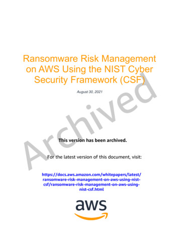 ARCHIVED: Ransomware Risk Management On AWS Using The NIST Cyber .