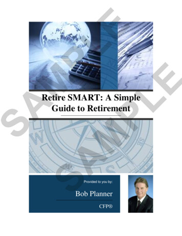 Retire SMART: A Simple Guide To Retirement