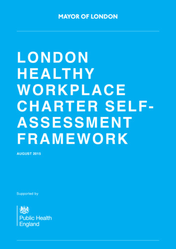 London HeaL THy WorkpLace CHarter SeLf- Assessment FrameWork