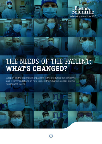 THE NEEDS OF THE PATIENT: WHAT'S CHANGED? - Boston Scientific