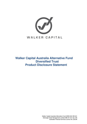 Walker Capital Australia Alternative Fund Diversified Trust Product .