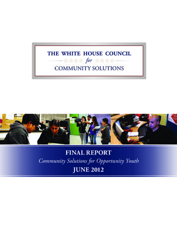THE WHITE HOUSE COUNCIL For COMMUNITY SOLUTIONS - Aspen Institute
