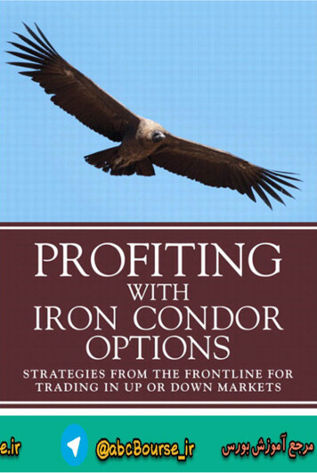 Profiting With Iron Condor Option : Strategies From The Frontline For .