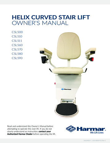 HELIX CURVED STAIR LIFT OWNER'S MANUAL - Harmar