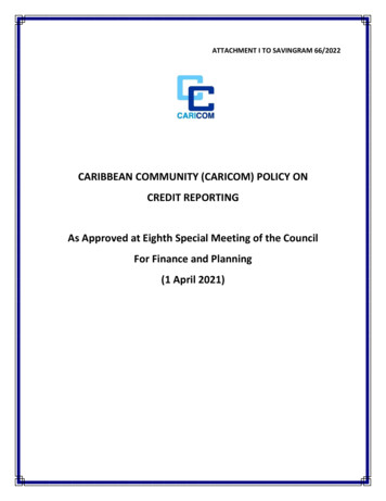 CARIBBEAN COMMUNITY (CARICOM) POLICY ON CREDIT REPORTING As Approved At .