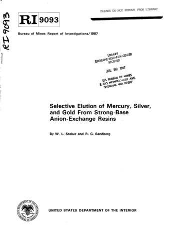 Selective Elution Of Mercury, Silver, And Gold From Strong-Base Anion .