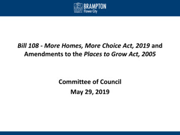 Bill 108 - More Homes, More Choice Act, 2019 And Amendments . - Brampton
