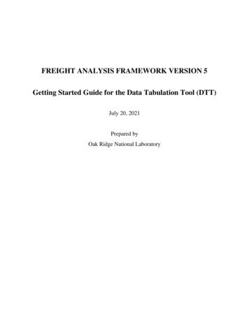 FREIGHT ANALYSIS FRAMEWORK VERSION 5 Getting Started Guide For The Data .