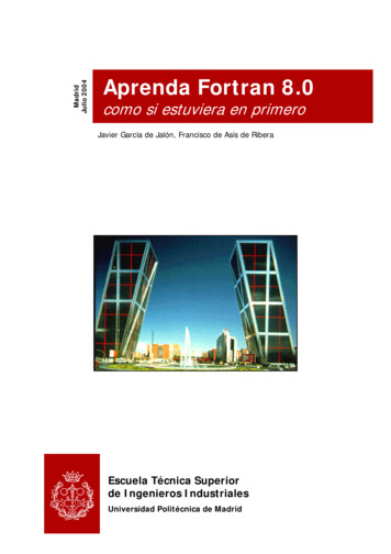 Madrid Julio 2004 Aprenda Fortran 8 - Pelusa.fis.cinvestav.mx
