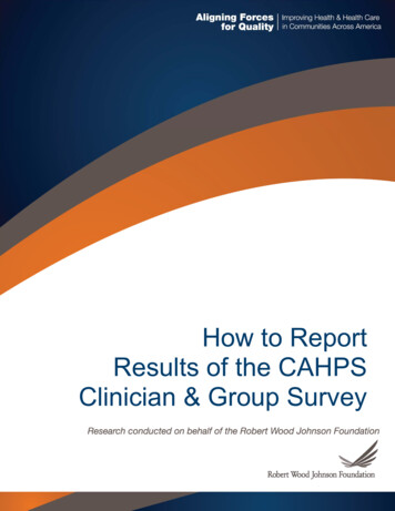 How To Report Results Of The CAHPS Clinician & Group Survey