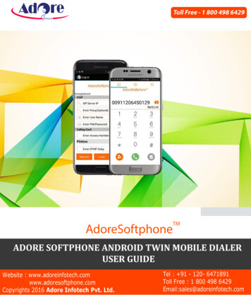 Adore Softphone Android Twin Mobile Dialer User Guide