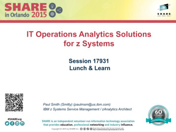 IT Operations Analytics Solutions For Z Systems - SHARE