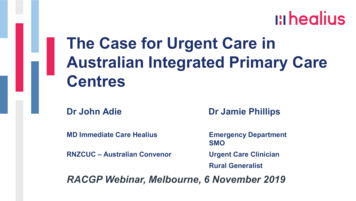 The Case For Urgent Care In Australian Integrated Primary Care . - RACGP