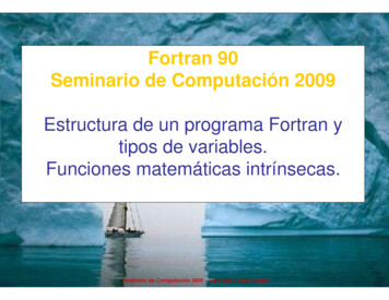 Estructura De Un Programa Fortran Y Tipos De Variables. Funciones .