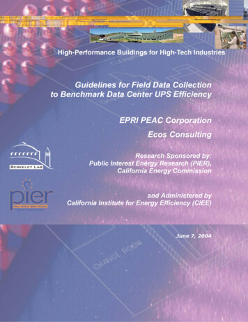 Guidelines For Field Data Collection To Benchmark Data Center UPS .