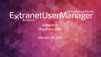 Extranets In SharePoint 2016 February 24, 2016 - Extranet User Manager