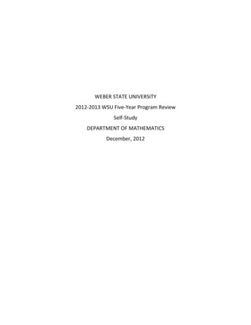 WEBER STATE UNIVERSITY 2012-2013 WSU Five-Year Program Review Self .