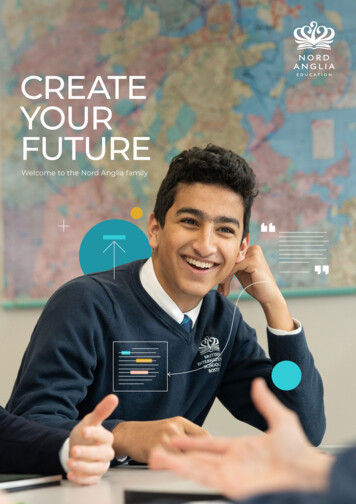 CREATE YOUR FUTURE - Nord Anglia Education