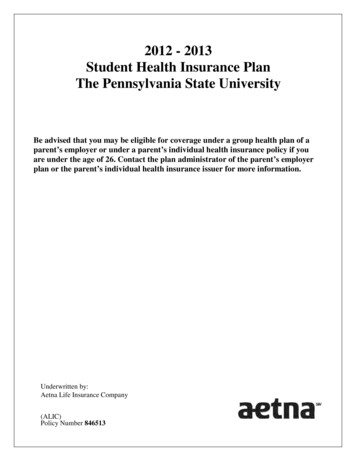 2012 - 2013 Student Health Insurance Plan The Pennsylvania State University