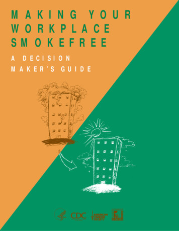 MAKING YOUR WORKPLACE SMOKEFREE - Centers For Disease Control And .