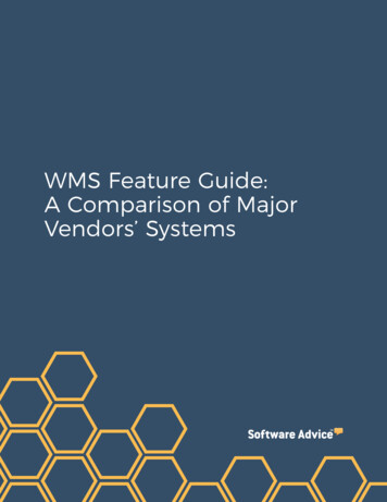 WMS Feature Guide: A Comparison Of Major Vendors' Systems