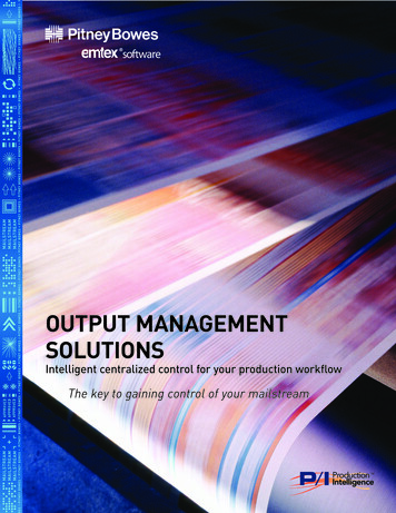 OUTPUT MANAGEMENT SOLUTIONS - Pitney Bowes
