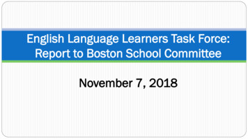 English Language Learners Task Force: Report To Boston School Committee .