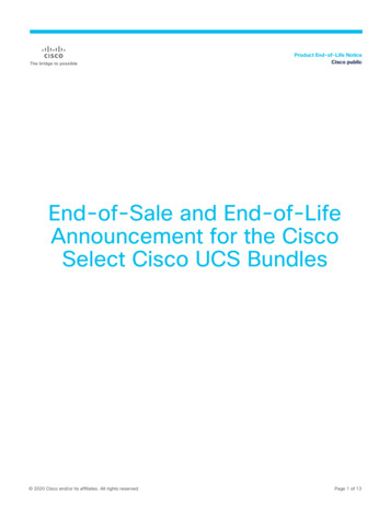End-of-Sale And End-of-Life Announcement For The Cisco Select Cisco UCS .