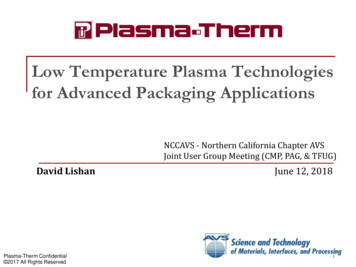 Low Temperature Plasma Technologies For Advanced . - NCCAVS Usergroups