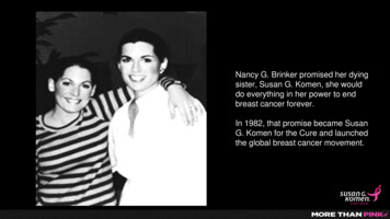 Nancy G. Brinker Promised Her Dying Sister, Susan G. Komen, She Would .