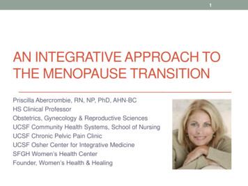 AN INTEGRATIVE APPROACH TO THE MENOPAUSE TRANSITION - Osher Center For .