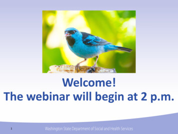 Welcome! The Webinar Will Begin At 2 P.m. - Wa