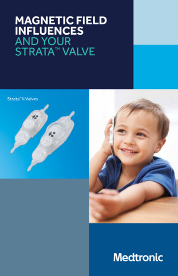 Magnetic Field Influences And Your Strata Valve - Medtronic