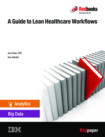 A Guide To Lean Healthcare Workflows - IBM Redbooks