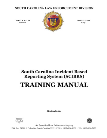 South Carolina Incident Based Reporting System (SCIBRS) TRAINING MANUAL