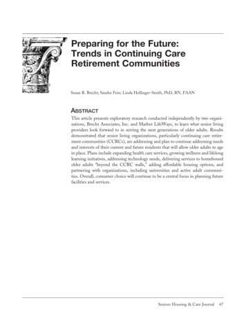 Preparing For The Future: Trends In Continuing Care Retirement Communities