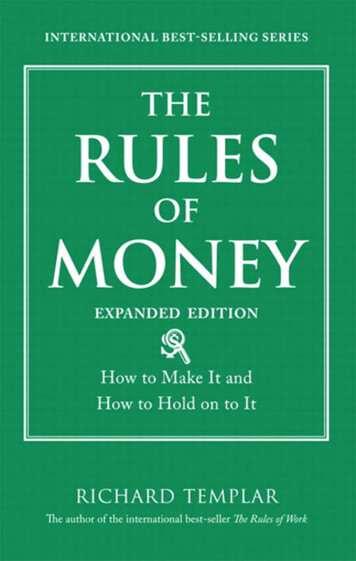 The Rules Of Money: How To Make It And How To Hold On To It