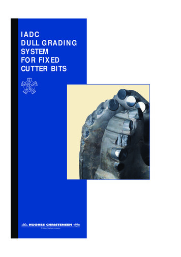 IADC DULL GRADING FOR FIXED CUTTER BITS