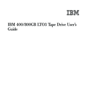IBM 400/800GB LTO3 Tape Drive User.s Guide