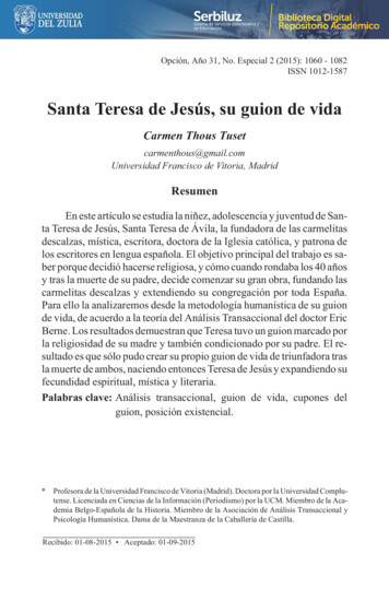 Santa Teresa De Jesús, Su Guion De Vida