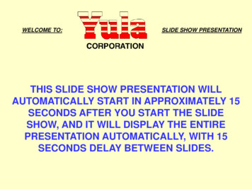 THIS SLIDE SHOW PRESENTATION WILL AUTOMATICALLY START 