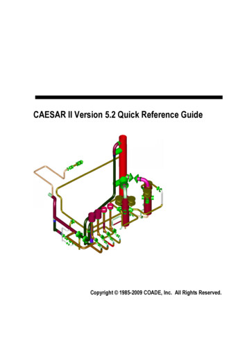 CAESAR II Version 5.2 Quick Reference Guide