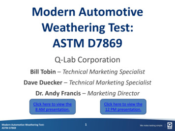 Modern Automotive Weathering Test: ASTM D7869