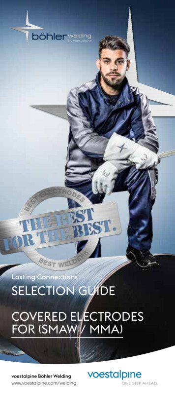 Lasting Connections SELECTION GUIDE COVERED ELECTRODES 